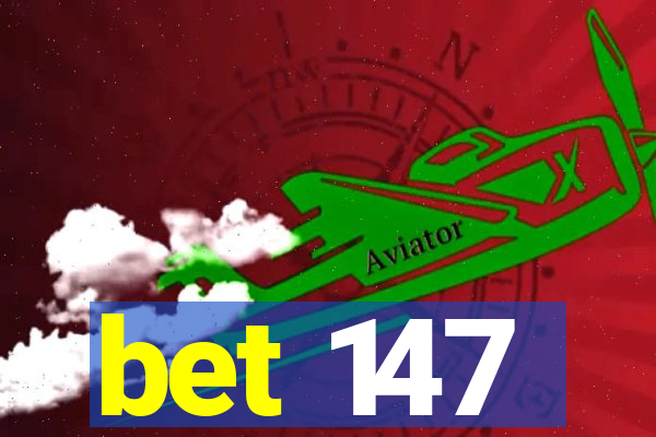 bet 147